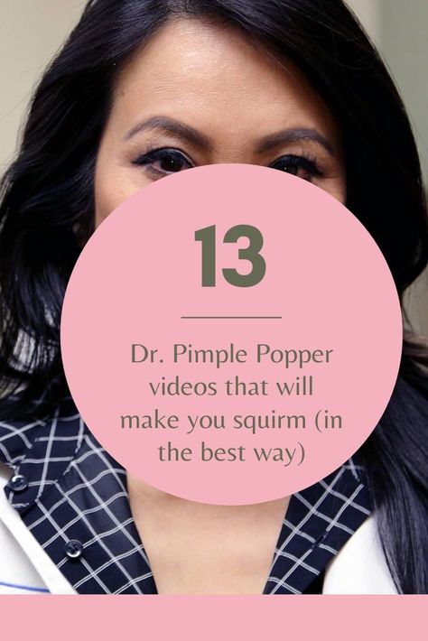 I don't ask or question what simple, harmless things bring people joy. (It is 2019, after all — we need to grab happiness any chance we get.) For some, it's CBD-based...everything. For others, it's going down an ASMR rabbit hole. And for a small subset of the population, it's Dr. Pimple Popper videos. Dr Pimple Poppìng Videos, Dr Pimple Popper Youtube, Pimple Popper Videos, Acne Routine, Body Tips, Prevent Pimples, Sandra Lee, Makeup Secret, Natural Models