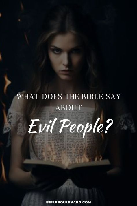 What Does the Bible Say About Evil People? What Is Evil, Evil People, Deal With It, Hey There, The Bible, Bible Study, Verses, Bible Verses, Let Me