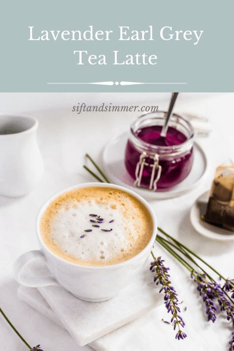 Earl Grey Tea Latte, London Fog Recipe, London Fog Tea Latte, Lavender Earl Grey, Earl Grey Latte, Lavender Simple Syrup, London Fog Tea, Lavender Latte, Blueberry Cookies