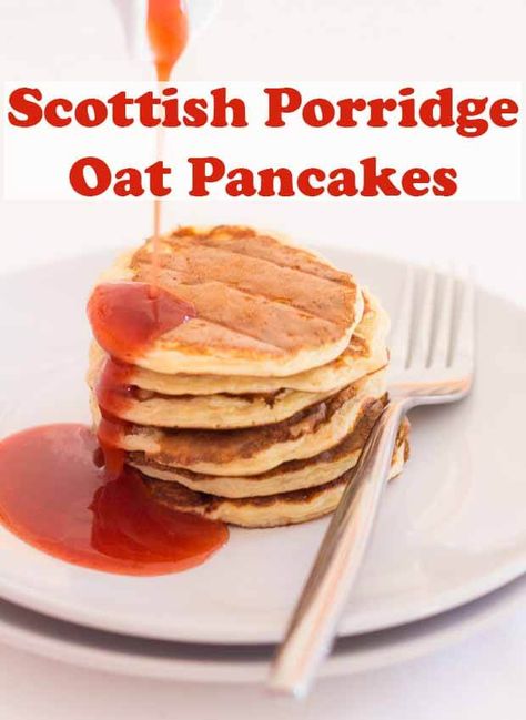 Easy Porridge Recipes, Porridge Pancakes, Scottish Porridge, Oat Pancakes Recipe, Oat Pancake Recipe, Recipe Pancakes, Low Fat Breakfast, Meals Breakfast, Oat Recipes