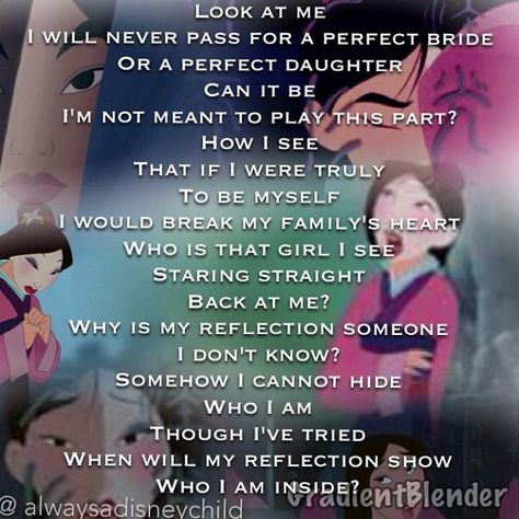 Disney, etc. on Instagram: “Mulan💖 -Stephenie👑😘 #RandomPostSaturday #Mulan #DisneyMovie #MulanMovie #RPS #Reflection #Song #Lyrics #GradientBlender #TypePic #Edit…” Reflection Song, Rapunzel Song Lyrics, Disney Songs Playlist, Reflection Mulan, Reflection Lyrics Mulan, Disney Song Mashup, Disney Song Lyrics, Disney Song, Mulan Movie