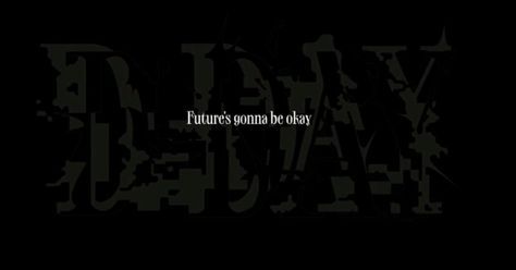 Gonna Be Okay, Its Gonna Be Okay, D Tattoo, Initial Tattoo, Iphone App Layout, App Layout, Photo Editing Tricks, Edgy Wallpaper, Be Okay