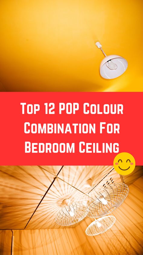 Top 12 POP Colour Combination For Bedroom Ceiling Coloured Ceiling Bedroom, Pop Colour Ceiling, Ceiling Colour Combination, Colored Ceiling Bedroom, Pop Colour Combinations, Colour Combination For Bedroom, Ceiling Colour, Pop Colour, Bedroom Color Combination