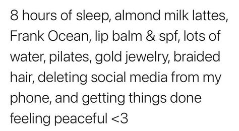 8 Hours Of Sleep Aesthetic, Delete Social Media, 8 Hours Of Sleep, Clean Aesthetic, Get My Life Together, Frank Ocean, New Energy, 2024 Vision, Future Life