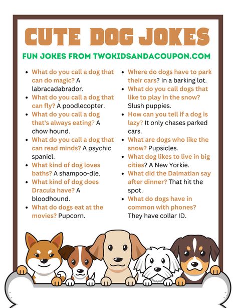 We have more fun kid jokes for your family to enjoy! Our recent cow jokes have been such a hit, the Two Kids and a Coupon team has put together more fun jokes to enjoy. Our next set of jokes for kids involves many family’s favorite four legged friends. Dogs are loyal and lovable members of our family, and they also bring us lots of laughs too. We hope you enjoy these dog jokes with your children. Be sure to print the free printable joke sheet to save for later! Cow Jokes, Birthday Card Puns, Kid Jokes, Funny Dog Jokes, Fun Jokes, Puppy Birthday Parties, Dog Jokes, Kids Cleaning, Fun Games For Kids