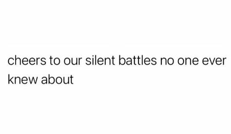 Cheers to our silent battles no one ever knew about life quotes quotes quote life life lessons quotes about life life quotes for instagram daily quotes about life wisdom quotes about life wisdom quotes of the day life captions for instagram life quotes short life quotes 2022 life photos 2022 Quotes Survive Life, Always Put Last Quotes, Basic Life Quotes, Captions On Life Lessons, Cheers Quotes Instagram, Caption For 1st Post On Instagram, Quotes About Silent Battles, Silent Captions For Instagram, I Hope You Win Your Silent Battles