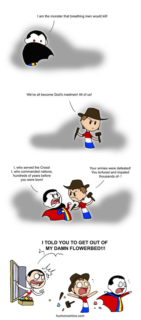 Dracula. The vampire comes from Transylvania in Romania, Van Helsing comes from the Netherlands, and the story takes place in England.     They’re quoting the movie from 1992 Scandinavia And The World, Satw Comic, Places In England, Van Helsing, Country Memes, Comics Story, Country Humor, Cool Animations, The Vampire