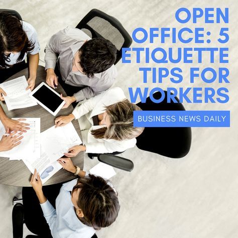 Workplace Etiquette, Office Etiquette, Office Rules, Business Etiquette, Open Office, Pros And Cons, Business News, Working From Home, Communication