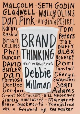 Insights and provocations from world-renowned brand consultants, thought leaders, designers, and strategists. Debbie Millman, Seth Godin, Dee Dee, Business Books, Ex Libris, Design Graphique, Book Cover Design, Reading Lists, Book Design