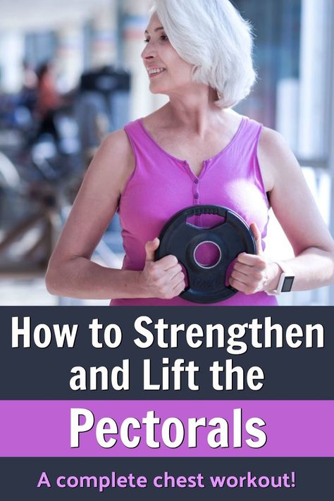 Click-through to see how to strengthen and lift the pectoral muscles. Includes detailed instructions and photos of each exercise, plus a video of the complete workout. For both women and men, modifiable based on one's unique level of fitness and mobility.  #chest #muscles #healthier #pectorals #over50 #workout #fitness #exercises #overfiftyandfit #pecs #torso Exercises For Pectorals For Women, Pec Exercises Women, Pectoral Exercises For Women, Chest Pullover Exercise, Perkier Chest Workout, Chest Exercises For Women, Strength Training For Obese Women, Resistance Training Workouts, Pectoral Muscles