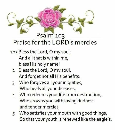 Psalms 103:1-5 KJV Psalm 103 1-5, Sunday Scriptures, Prayer Of Thanksgiving, Psalms 103, Verse Memorization, Christian Poetry, Psalm 103, Scripture Images, Bible Verse Memorization