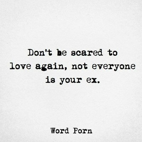 Don't be scared to love again Scared To Love Again, Scared To Love Quotes, Someone New Quotes, Scared Of Love, Shy Quotes, Love Again Quotes, Scared Quotes, Love Tweets, Scared To Love