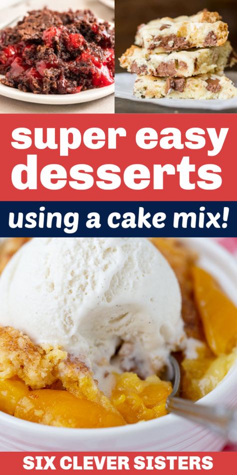 15 Super Easy Cake Mix Desserts - Desserts using Cake Mix! - Six Clever Sisters Uses For Boxed Cake Mixes, Box Desserts Recipes, Deserts Using Cake Mixes, Easy One Pan Desserts Cake Mixes, What To Do With Boxed Cake, Dessert Using White Cake Mix Boxes, Quick Cake Mix Desserts, Desserts Using Boxed Cake Mixes, Desserts From Cake Mix Boxes