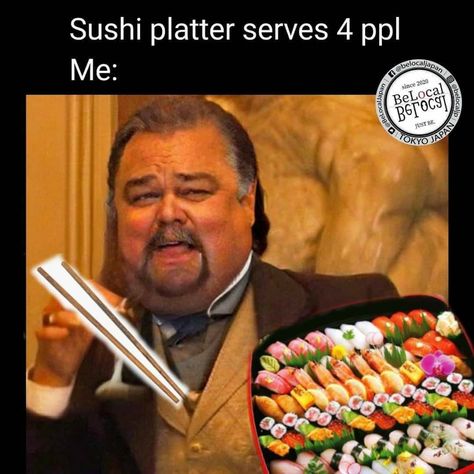 Sushi Meme, Sushi Platter, Never Enough, Nerd Alert, Memes Funny, I Laughed, Funny Memes, Japan, Humor