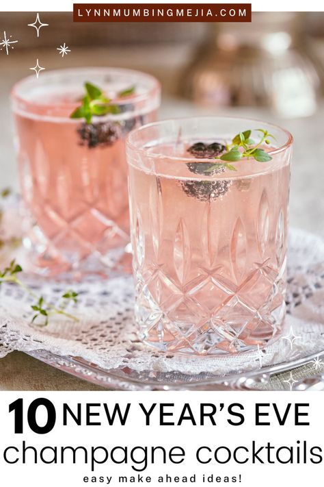 10 Easy New Year's Eve Champagne Cocktails! - Lynn Mumbing Mejia Winter Champagne Cocktail, Champagne Drinks Recipes, New Year’s Eve Drinks, Drinks With Champagne, Champaign Drinks, New Years Drinks Cocktails, Champagne Party Ideas, Vodka Champagne Cocktail, Cocktail Recipes Champagne