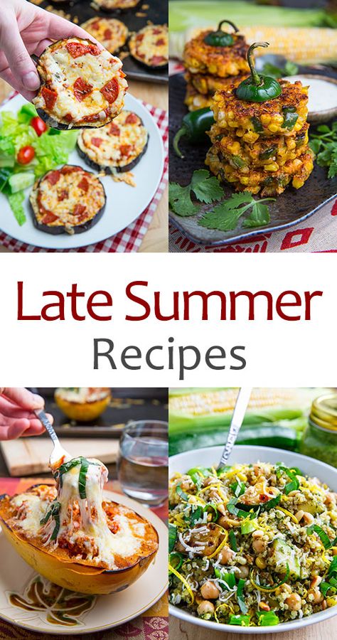 Late Summer Food Ideas, Summer To Fall Recipes, Healthy Late Summer Meals, Healthy End Of Summer Meals, Late Summer Early Fall Dinner, Late Summer Recipes Dinner, Dinner Ideas For September, Easy Late Summer Dinners, Late Summer Vegetarian Recipes