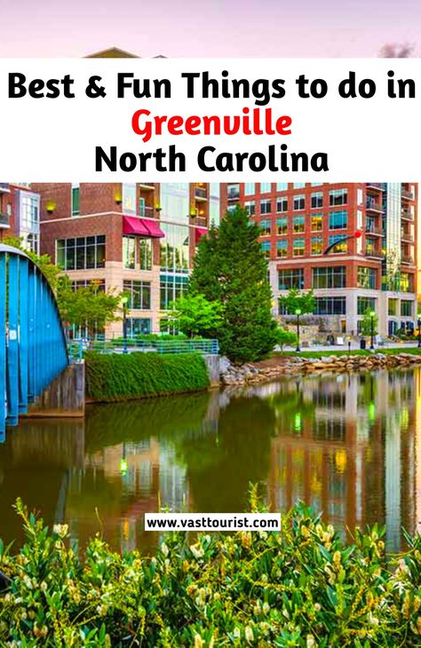 Best and Fun things to do in Greenville North Carolina (NC) 
Fun places to visit in Greenville North Carolina (NC) 
What to do in Greenville North Carolina (NC) 
Greenville best attractions Greenville North Carolina, Vacation 2023, North Carolina Vacations, Greenville Nc, Nc Mountains, Greenville South Carolina, College Tips, Vacation Usa, Mountain Travel