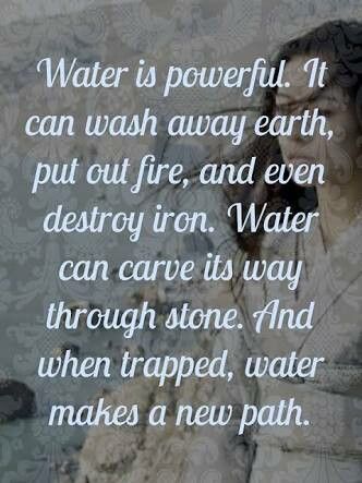 Be like water..Be powerful Quotes About Water, Water Quotes, Water And Fire, Iron Water, The Oregon Trail, Memoirs Of A Geisha, About Water, Water Element, Poem Quotes