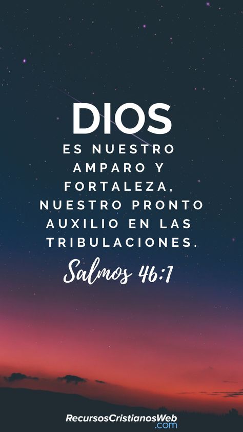 Dios es nuestro amparo y fortaleza, Nuestro pronto auxilio en las tribulaciones (Salmos 46:1). #VersiculosBiblicos #VersiculosdelaBiblia #CitasBiblicas #TextosBiblicos #Fortaleza #ImagenesCristianas #FrasesCristianas I Love You God, Gods Love Quotes, Bible Motivation, Biblical Verses, God Prayer, God Loves Me, God Loves You, In Spanish, Bible Verses Quotes