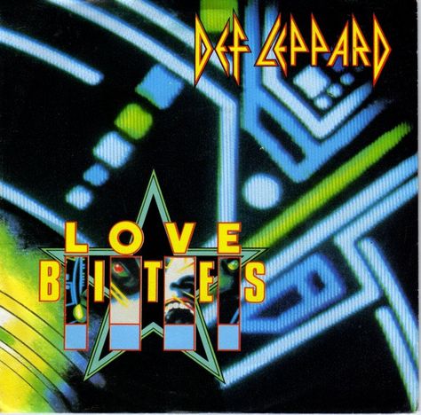 Def Leppard - Love Bites | Releases | Discogs Def Leppard Love Bites, Def Leppard Hysteria, Gary Moore, Single Pic, 45 Rpm Record, Love Bites, Jeff Beck, 80s Rock, Sweet Home Alabama