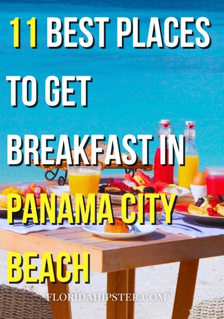 Discover the 11 BEST Places to Get Breakfast in Panama City Beach that You Must Try! - Florida Hipster Best Beach In Florida, Family Vacay, Panama City Beach Florida, The Best Breakfast, Beach Condo, Panama City Beach, Florida Vacation, Sunshine State, Florida Travel