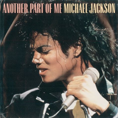 Michael Jackson - Another Part Of Me single. #MJ Music Universe, Another Part Of Me, Quincy Jones, Joseph Jackson, King Of Music, Jackson 5, Portrait Pictures, The Jacksons, We Are The World