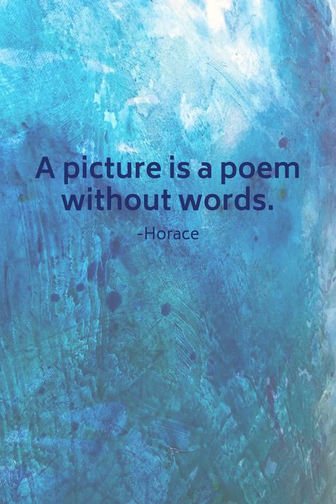 "A picture is a poem without words." Quote from Horace. Painting by Christina Gates. www.createdbychrista.com #createdbychrista #horace #quote #picture #poem #words #painting #art #artwork #visual #colorfield #abstract #fineart #blue A Picture Is A Poem Without Words, Quotes About Abstract Art, Words Painting, Quote Picture, Magic Quotes, Quote Artwork, Photography Quotes, People Search, Cute Images With Quotes