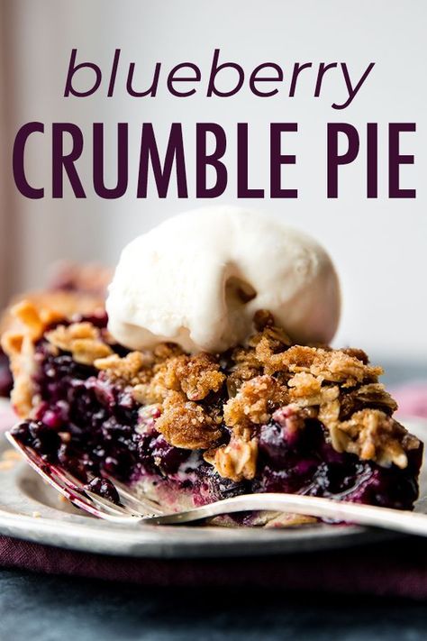 Blueberry Crumble Pie, Completely Delicious, Crumble Pie, Blueberry Oat, Oat Crumble, Pie Crumble, Blueberry Crumble, Blueberry Desserts, Crumble Recipe