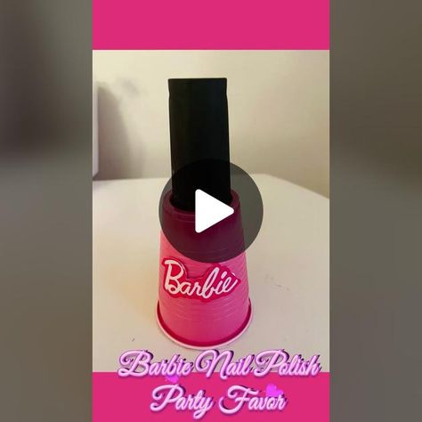 TikTok · Sandra G Barbie Party Favors, Nail Polish Party, Nail Polish Favors, Party Favor Cups, Barbie Party, Nail Paint, Bottle Painting, Party Favors, Nail Polish