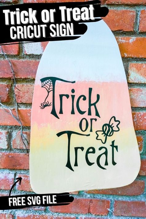 Use our free Trick or Treat SVG cut file to make this super cute candy corn-inspired Trick or Treat sign. Hang on it's own or incorporate into a Halloween wreath. Trick Or Treat Sign, Trick Or Treat Svg, Easy Candy, Positive Parenting Solutions, Fun Halloween Crafts, Tape Painting, Educational Activities For Kids, Cute Candy, Cricut Machine