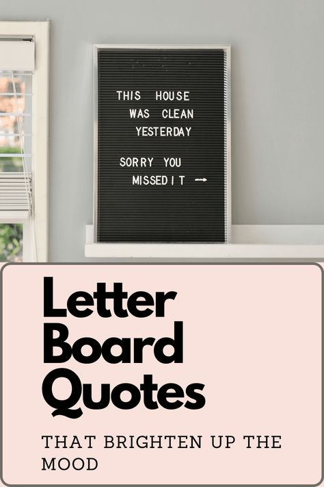 Letter Board Quotes That Brighten Up the Mood! Letter boards are the perfect decoration for your home and for your Instagram feed. Here are my favorite letter board quotes from inspiring to hilarious! #letterboardquotes via @globalmunchkins Entryway Letterboard Ideas, Message Board Ideas Funny, Letter Board Quotes Family, Letterboard Quotes Funny, Funny Letter Board Quotes, Letterboard Signs, Letter Board Quotes, Road Trip Quotes, Letterboard Quotes