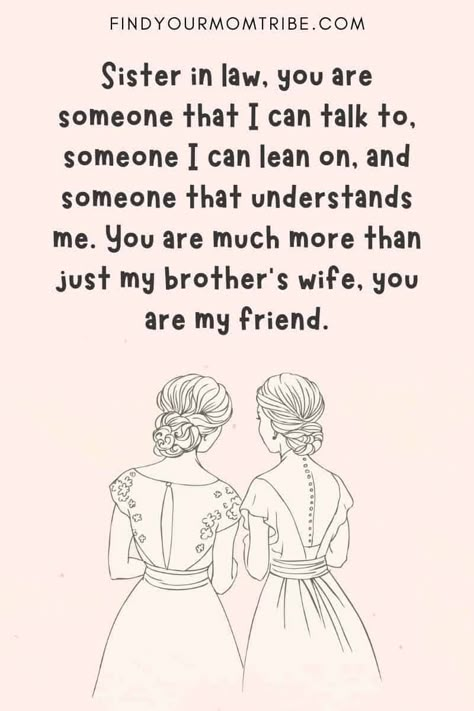 Best Sister In Law Quotes Best Sister In Law Quotes, Birthday Caption For Sister, Happy Birthday Sister In Law, Birthday Sister In Law, Sister In Law Quotes, Happy Daughter, Anniversary Wishes For Sister, In Law Quotes, Welcome Quotes