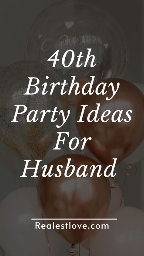 Birthday Party Ideas For Husband Husbands 40th Birthday Party Ideas, Husband Surprise Birthday Party, Man 40th Birthday Ideas, Birthday Ideas For Husband At Home, Surprise 40th Birthday Ideas For Men, Husband 40th Birthday Ideas, Men 40th Birthday Ideas Man Party, Birthday Party Ideas For Husband, Husband Birthday Ideas