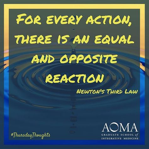 #ThursdayThoughts: Newton's Third Law #newton #physics #quotes Newton Second Law Of Motion, Newton's Third Law Quotes, Newtons Second Law, Newton's Second Law Of Motion, Newtons First Law, Law Tattoo, Newton's Third Law, Integrative Medicine, Narcissistic Behavior