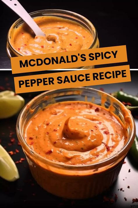 McDonald’s Spicy Pepper Sauce Recipe – Hungarian Chef Spicy Pepper Sauce, Mcdonald’s Spicy Chicken Sandwich Sauce, Mcdonalds Spicy Chicken Sandwich, Mcdonald Sauce, Spicy Sauce For Chicken, Spicy Sandwich Sauce, Spicy Chicken Sauce, Nugget Sauce, Spicy Burger Sauce