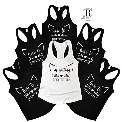 Getting Meowied, Theme Bachelorette Party, Bridesmaid Tank Tops, Bachelorette Party Tees, Bachelorette Party Tanks, Team Bride Shirts, Party Tank Top, Cat Wedding, Bridal Tops