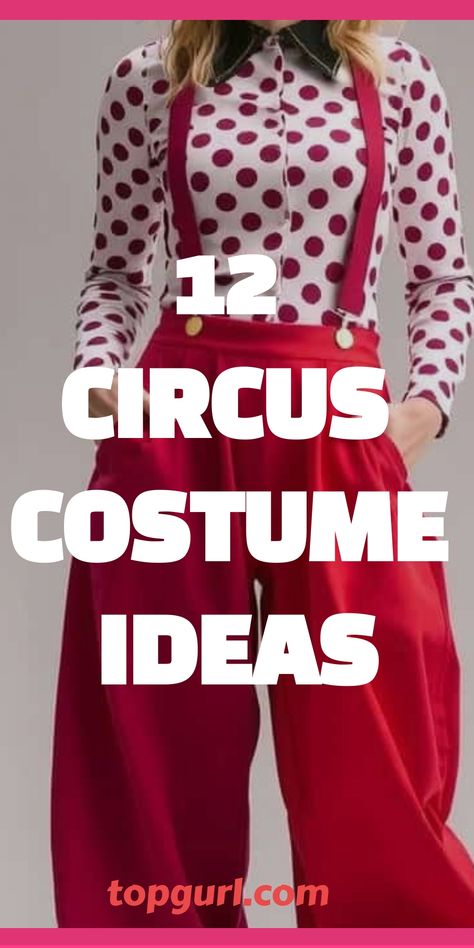 Circus Costume Ideas Circus Theme Spirit Week Outfits, Juggler Costume Circus, Circus Party Outfit Woman, Cirque Du Soleil Party Outfit, Ring Leader Costume Womens Diy, Circus Carnival Costumes, Greatest Showman Costumes Diy, Circus Theme Outfits Women, Casino Themed Outfit