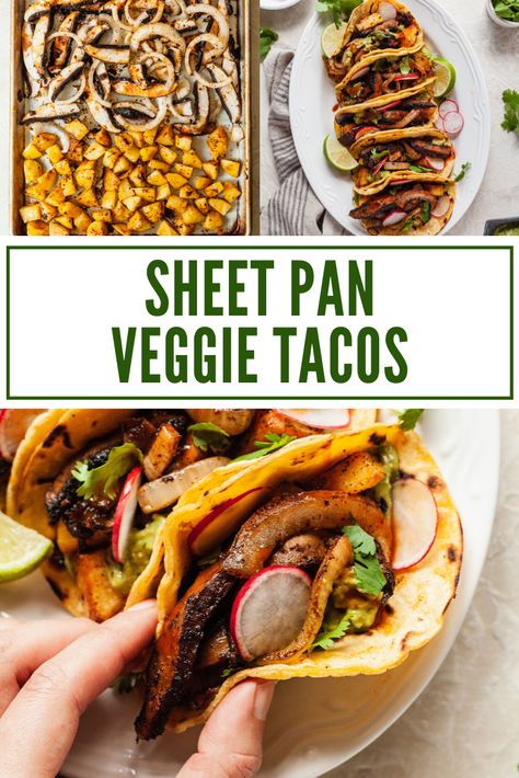 Sheet pan veggie tacos are an easy vegan dinner idea! They’re spicy, hearty, and healthy. #vegan #vegetarian #tacos #sheetpandinners Veggie Tacos Recipes, Vegetarian Tacos Recipes, Vegan Tacos Recipes, Tacos Recipes, Veggie Tacos, Vegetarian Tacos, Easy Vegan Dinner, Meatless Dinner, Sheet Pan Dinners