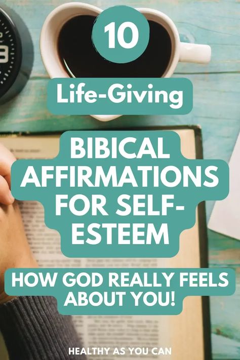 10 Life-Giving Biblical Journaling Affirmations For Self-Esteem When You Feel Unloved & Invisible! Biblical Affirmations For Men, Biblical Journaling, Journaling Affirmations, Godly Affirmations, Christian Journal Prompts, Biblical Affirmations, Journaling Printables, Self Esteem Worksheets, Revelation Bible