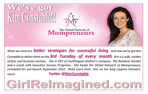 Kim Constable is delivering life strategies for the mompreneur every 3rd Tuesday on GirlReimagined.com Kim Constable, Iconic Women, Business Women