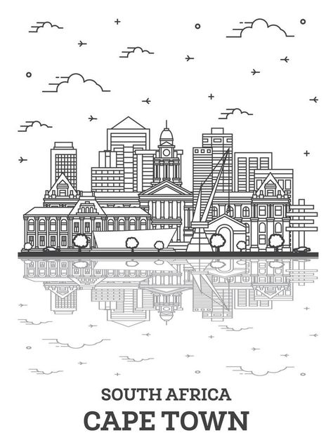 Outline Cape Town South Africa City Skyline with Modern Buildings and Reflections Isolated on White. Cape Town Drawing, Cape Town Skyline, South Africa City, Africa City, Town Drawing, Leaflet Design, Africa Art, Cape Town South Africa, Shirt Printing