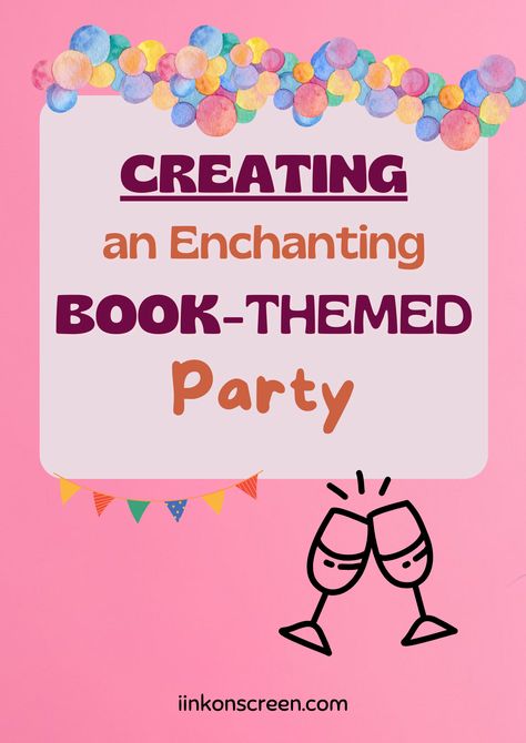 Creating an Enchanting Book-Themed Birthday Party Book Themed Party Games, Club Party Ideas, Book Club Party Ideas, Book Themed Party Decorations, Book Themed Birthday Party, Book Club Party, Book Birthday Parties, Habit Books, Book Club Parties