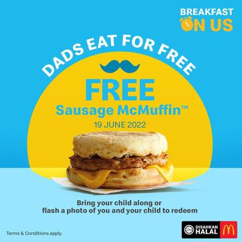 McDonald's Breakfast Father's Day FREE Sausage McMuffin Promotion (19 June 2022) Breakfast Promotion Design, Breakfast Graphic Design, Colorful Ads, Mcdonald's Breakfast, Breakfast Poster, Sausage Mcmuffin, Fast Food Advertising, Wings Restaurant, Monster Ice Cream