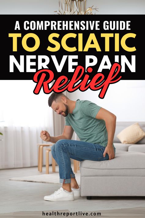 A Comprehensive Guide to Sciatic Nerve Pain Relief Exercises For Sciatica, Foam Rolling Exercises, Nerve Pain Remedies, Sciatic Nerve Stretches, Sciatic Nerve Pain Relief, Effective Management, Inflammatory Recipes, Pain Relief Remedies, Sciatica Exercises