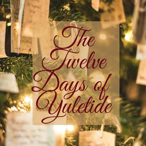 Holly King Pagan, 12 Days Of Yuletide, Happy Yule Quotes, 12 Days Of Yule Pagan, Pagen Holidays, 12 Days Of Yule, Days Of Yule, Solstice Tree, Solstice Traditions