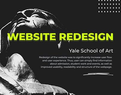 Yale School Of Art, User Flow, School Website, Website Redesign, School Of Art, Art Website, Student Work, Freelancing Jobs, Art School