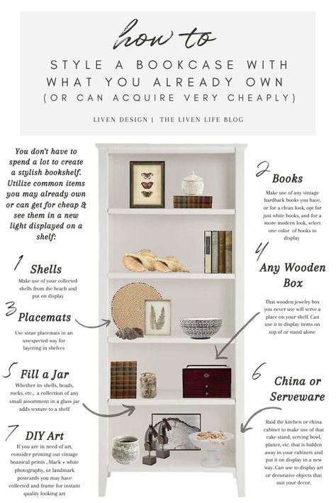 Decorating Your Bookshelf Using What You Already Have At Home — LIVEN DESIGN Double Bookcase Styling, Office Bookshelf Styling, Bookshelves Styling, Bookshelf Styling Living Room, How To Decorate A Bookshelf, Style A Shelf, Decorate A Bookshelf, Style A Bookcase, Styling A Bookcase