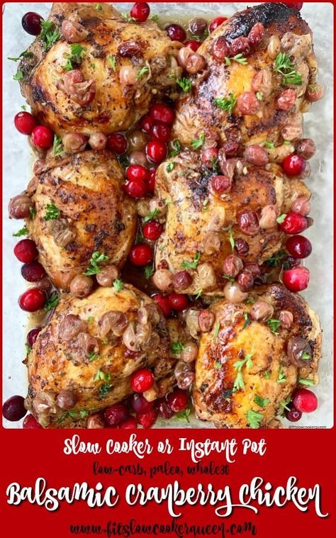 A homemade balsamic sauce and cranberries cooks with chicken in this flavorful & festive recipe. Make this in your slow cooker or Instant Pot.  #slowcooker #crockpot #instantpot #pressurecooker #chickenrecipe #holidayrecipe #holidaychickenrecipe #cranberryrecipe Holiday Chicken Recipes, Ready Recipes, Slow Cooker Christmas, Meaty Meals, Balsamic Sauce, Simple Family Meals, Chicken Crockpot Recipes Easy, Cranberry Chicken, Easy Crockpot Chicken