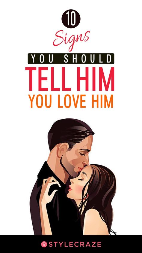 10 Signs You Should Tell Him You Love Him – Yes, Do It Already! #lovelife #love #Relationship Telling Him I Love You, Telling Him You Love Him, How Do You Tell Someone You Love Them, Tell Him You Love Him Quotes, Tell Him You Love Him, Am I In Love With Him, How Do I Tell Him I Love Him, When To Say I Love You In A Relationship, How To Tell Him You Love Him