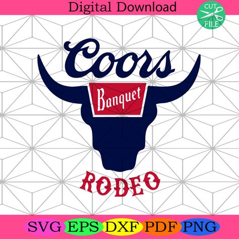 Coors Banquet, Tumbler Svg, Beer Logo, Cowboy Art, Tshirt Ideas, Circuit Design, Coors Light, Trending Svg, Svg Free Files